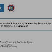 Paper 6 Why Is This An Outlier Explaining Outliers By Submodular Optimization Of Marginal Distr