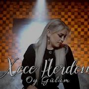 Xecê Herdem Oy Gülüm Akustik