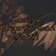 Cobalah Mengerti Noah Cover Blackbox Cover