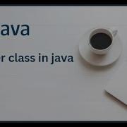 Wrapper Classes In Java AutoBoxing And UnBoxing In Java Boxing And Unboxing In Java