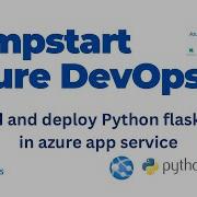 19 How To Deploy A Flask Python Application In Azure App Service Using DevOps YAML CI CD Pipelines