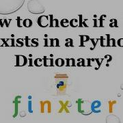 How To Check If A Key Exists In A Python Dictionary