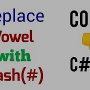 C Program To Replace Vowels With Hash Of String Code The Problem