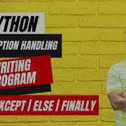 Writing Exception Handling Program Using Try Except Else Finally In Hindi
