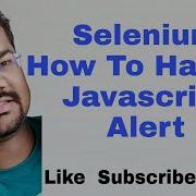 How To Handle Javascript Alert In Selenium Webdriver Using Java Selenium Javascript Alert Ok
