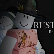 Ретроспектива RUST 010