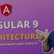 Angular 9 Architecture Angular For Beginners