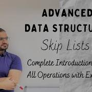 11 1 Skip List Complete Introduction All Operations With Examples Advanced Data Structures