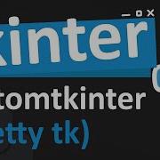 An Introduction To Customtkinter Way Better Styling In Tkinter