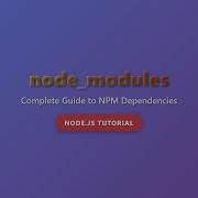 Node Js Node Modules Explained A Beginner S Guide