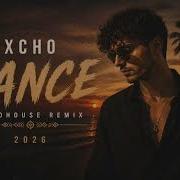 Xcho Dance Afrohouse Remix 2026