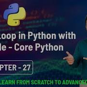 While Loop In Python With Example Core Python Chapter 27
