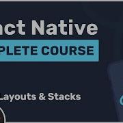 Complete React Native Tutorial 4 Layouts And Stack
