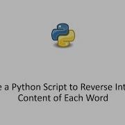 Write A Python Script To Reverse Internal Content Of Each Word