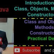 Java Introduction To Class Objects Methods Constructor Practical Demo Real Time Example