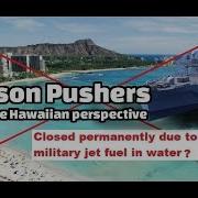 Poison Pushers The US Military Forcing More Toxic Water Systems On Us Native Hawaiians