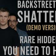 Backstreet Boys Shattered DEMO VERSION UNRELEASED GEM Rare BSB Track