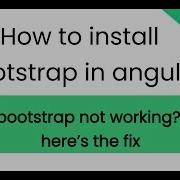 How To Install Bootstrap In Angular Project Bootstrap Not Working Resolved