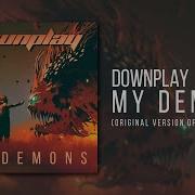 Downplay My Demons Original Version Of Starset Song