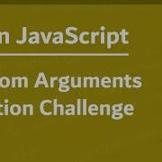 Learn JavaScript In Arabic 2021 063 Random Arguments Function Challenge
