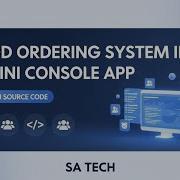 Food Ordering System In C Mini Console App With Source Code SA Tech