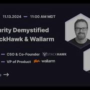 API Security Demystified With StackHawk And Wallarm