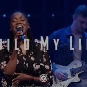 Build My Life Worship At The Compass Church