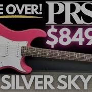 PRS SE Silver Sky BEST GUITAR For Price