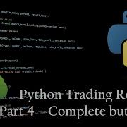 Python Trading Robot Moving Average Strategy Part 4