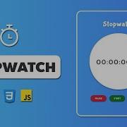 Build A Functional Stopwatch With HTML CSS JavaScript