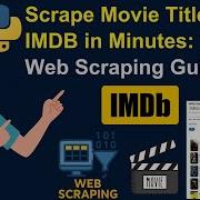 Scrape Movie Titles From IMDB In Minutes Python Web Scraping Guide
