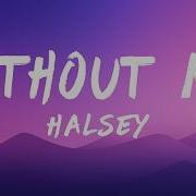 Halsey Without Me Lyrics
