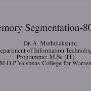 Memory Segmentation 8086 Dr A Muthulakshmi
