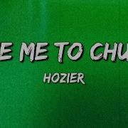 Hozier Take Me To Church Lyrics