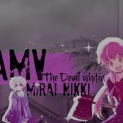 AMV Mirai Nikki Mix The Devil Within