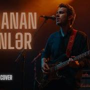 Yaşanan Günlər Azerbaijani Folk Song Blues Rock Cover