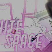 White Space Demon By Xender Game Verified Geometry Dash 2 11