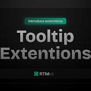 Introduce Extension Tooltip By RTMkit Addons