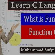 Urdu What Is Function C Language Tutorial 9 What Is Function Declaration What Is Function Call