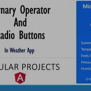 Weather App Continued Radio Buttons And Ternary Operators In Angular