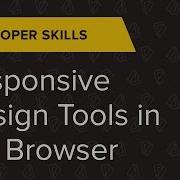 Developer Ep 8 Responsive Design Tools In The Browser