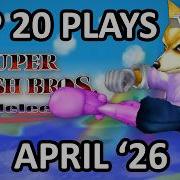 Top 20 SSBM Plays Of April 2026 Super Smash Bros Melee