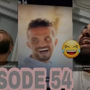 DEBRIEF BY ZATIS LES MARSEILLAIS VS LE RESTE DU MONDE 5 EP 54