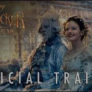 THE NUTCRACKER AND THE FOUR REALMS Official Trailer