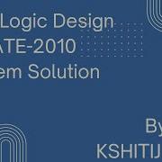 Digital Logic Design GATE 2010 Problem Solution
