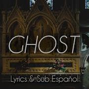 Ghost He Is Lyrics Sub Español