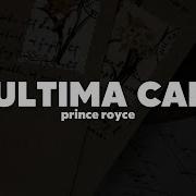 Prince Royce Mi Última Carta Letra