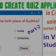 How To Create Quiz Application In C NET Using SQL Server Database Part 2 With Source Code