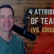 Teams Vs Groups Attributes Of A Team