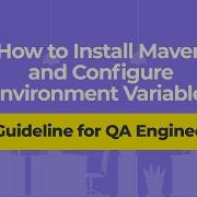 How To Install Maven And Configure Environment Variables A Guideline For QA Engineers